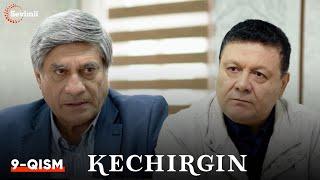 Kechirgin 9-qism (Yangi milliy serial ) | Кечиргин 9-қисм (Янги миллий сериал )