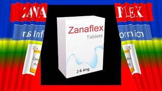 ZANAFLEX  - Generic Name, Brand Names, How to use, Precautions, Side Effects