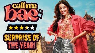 Call Me Bae Review: Ananya Panday shines in this relevant comedy-drama series |FilmiBeat