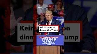 Keir Starmer on dinner with Trump. #KeirStarmer #DonaldTrump #BBCNews