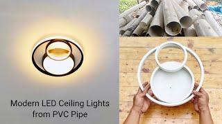 DIY How to Make a Modern Style LED Ceiling Lights | Decorative Lamps from PVC Pipes