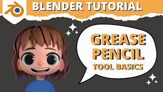 Blender Tutorial - Grease Pencil Tool Basics