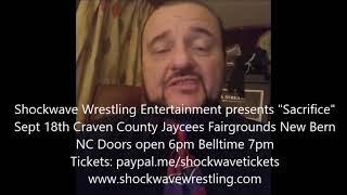 Shockwave Wrestling Entertainment presents "Sacrifice" Sept. 18th