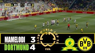 Mamelodi Sundowns vs Borussia Dortmund (3-4) | FIFA Club World Cup 2025 | Match Highlights