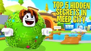 Top 5 HIDDEN SECRETS In Meep City (November Update)