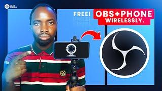 How To Use Phone As A Wireless Camera In OBS For FREE (2024 Update)