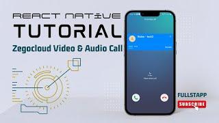 Master Video & Audio Calls with React Native | Discover the ZegoCloud Method