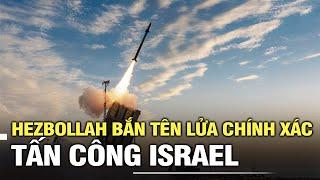 Nổ lớn ở Beirut, Hezbollah bắn tên lửa chính xác tấn công Israel