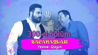 Bacanaqlar - Talehin oğlu (390-cı bölüm)