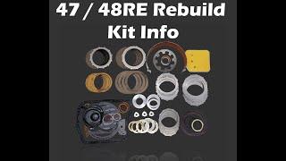 47/48RE Rebuild Kit information