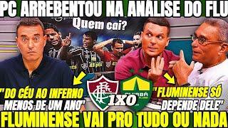 PC VASCONCELLOS ARREBENTOU NA ANÁLISE DO FLUZÃO! FLUMINENSE VAI PRO TUDO OU NADA CONTRA O PALMEIRAS!