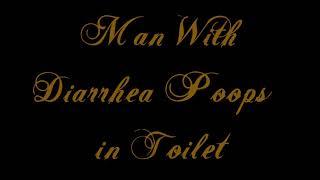 Man With Diarrhea Poops in Toilet | Wet, thick, rotten diarrhea in a toilet!