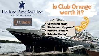 NEW Holland America Line Club Orange || Is It Worth it? - Perks, Complimentary Upgrades, and More