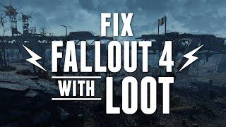 How to Fix Crashes and Mod Incompatibility for Fallout 4 with LOOT