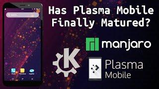 Plasma Mobile is Maturing Well (PinePhone OSes: Manjaro Plasma)