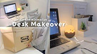 aesthetic desk makeover  — (simple and cozy setup) | my first ikea purchase + new desk lamp