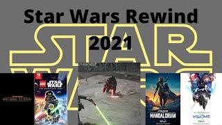 Star Wars rewind 2021