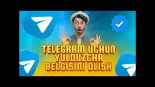 Telegram uchun galochka yani mashxurlik belgisini olish.