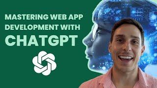 Mastering Web App Development with ChatGPT: A Journey of Exploration | Nikolay Advolodkin