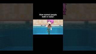 How Normal People Walk In Water VS Me | Funny Gacha Life Reacts To TikTok