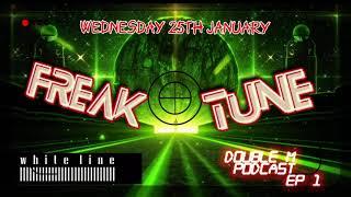 Whiteline Music Podcast Ep1 Guest Mix With FREAKTUNE