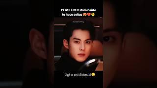 Dylan Wang mi patrón ️ #dylanwang #dylanwang王鹤棣 #wanghedi #王鹤棣 #pov #cdramalover #cdramas