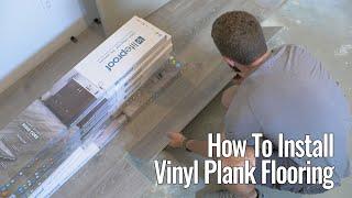 How to Install Vinyl Plank Flooring | Tips & Tricks