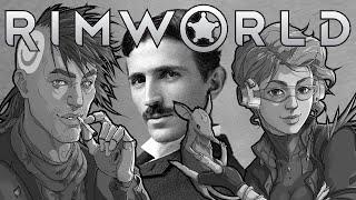 Нервный срыв Николы Теслы в Rimworld.