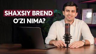 Shaxsiy brend nima | U nima uchun kerak?