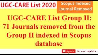 71 Scopus Indexed Journals removed from UGC CARE journal list 2020, UGC CARE list of journals 2020