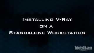 Trinity3D V-Ray Installation for Autodesk 3DS Max
