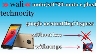 moto xt1723 moto c plus frp bypass without pc | moto xt1723 frp bypass