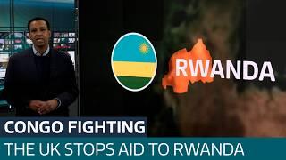 Why is Britain stopping aid to Rwanda?  | ITV News