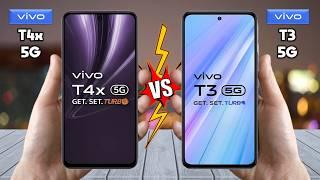 vivo T4x Vs vivo T3 - Which is BEST For You?