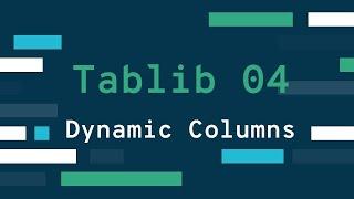 Handle Tabular data in Python with Tablib 04 - Dynamic Columns