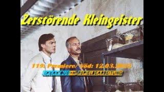 Zerstörende Kleingeister/ Krimihsp./ 119. CASARIOUS-Premiere/ Volker Brandt, T. Lauenstein