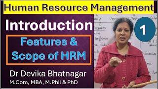 1. Human Resource Management Subject Introduction With Features & Scope of HRM