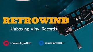 Retrowind | Unboxing Vinyl Records | Music in the best form