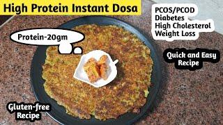 High Protein dosa for weight loss | Quick and easy breakfast recipe