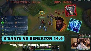 Xiao Chao Meng K'Sante  vs Renekton P14.4