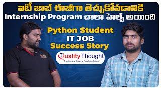 How I Got the IT Jobs Very Easy | Quality Thought's Python Internship Program