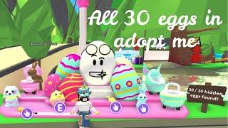 ALL 30 EGGS IN ROBLOX ADOPT ME (Adopt me egg hunt) | Its SugarCoffee