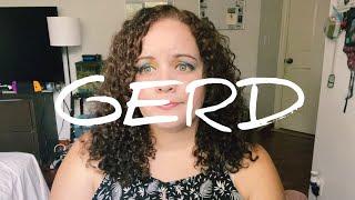 A life with GERD (Acid Reflux) - Causes & Tips!