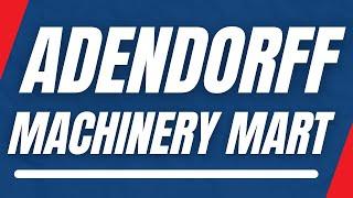 Adendorff Machinery Mart – Your One-Stop Shop for Quality Tools & Machinery! ( About Us)
