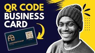 How to Create Digital Business Card with QR CODE || Beginners Guide