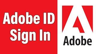 Adobe Login 2021 | www.adobe.com Account Login Help | Adobe ID Sign In | Adobe.com