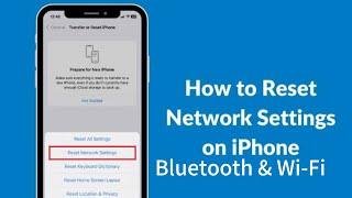 How to Reset Network Settings on iPhone