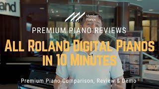 ﻿ Roland Digital Pianos: A Complete Guide in 10 Minutes! ﻿