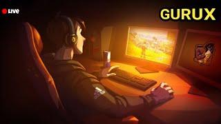 GURUX IS LIVE | CSR PUSH AND GUILD TEST