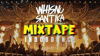 WHISNU SANTIKA NEW MIXTAPE‼️BEAT OF DUTCH‼️ CARTEL MAMBO JAMBO MICASA TEQUILA INDOBOUNCE BECAK MIX